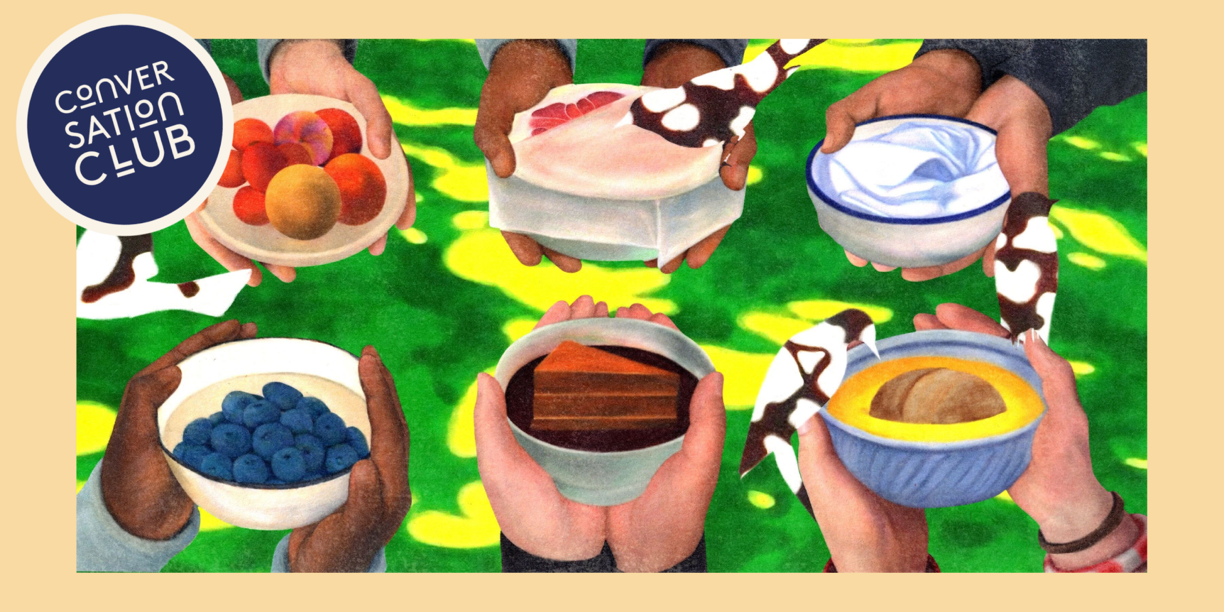 An illustration of six pairs of hands holding out various dishes of food over a grassy expanse, with a "conversation club" sticker in the corner.