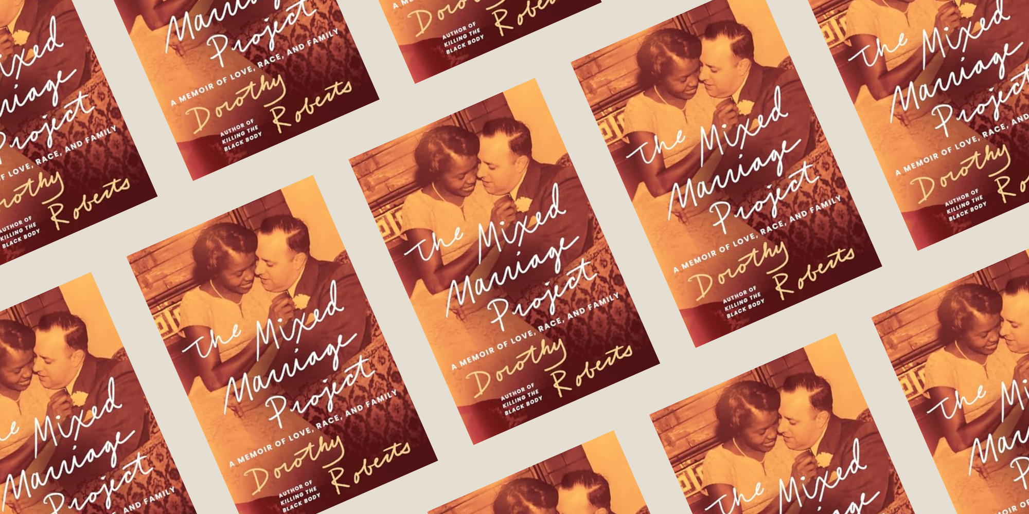 The book cover for "The Mixed Marriage Project" by Dorothy E. Roberts.