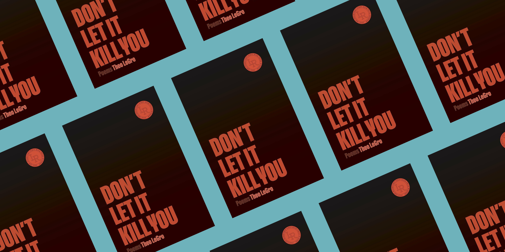 The book cover for "Don't Let It Kill You" by Theo LeGro