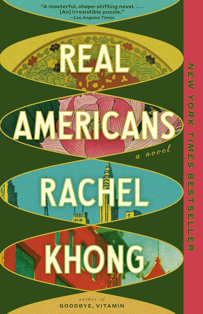 Book cover for "Real Americans" by Rachel Khong. 
